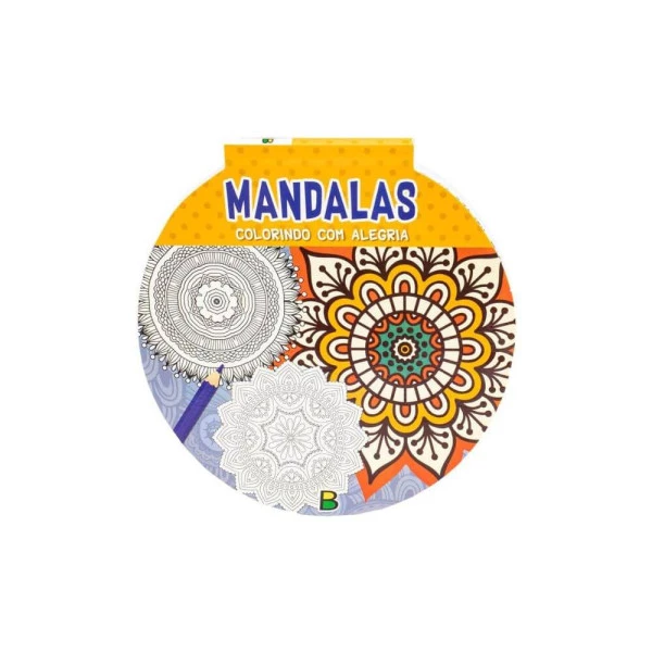 Livro Para Colorir Colorindo Com Alegria Mandalas